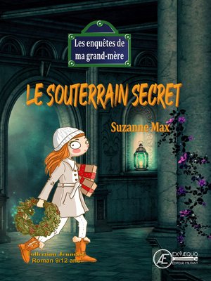cover image of Le souterrain secret